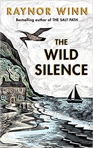 #The Wild Silence. A Review of Raynor Winn’s sequel to #The Salt Path