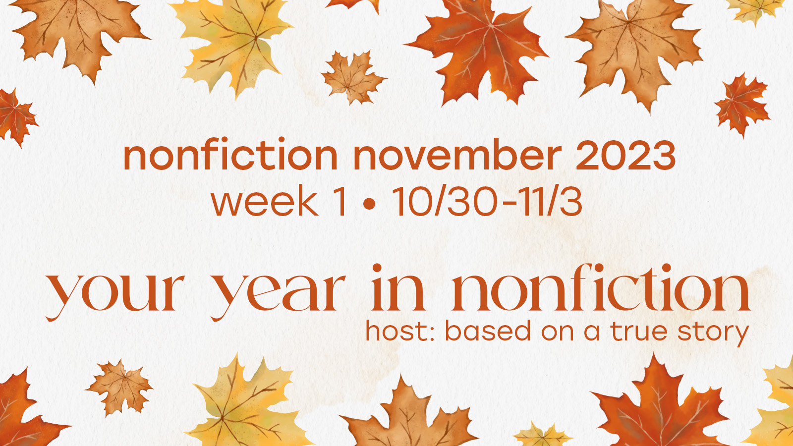 Nonfiction November #nonficnov23 Week One – Your Year in Nonfiction